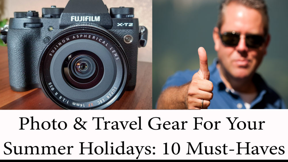 Photo und Travel Photo Gear für Deinen Sommerurlaub